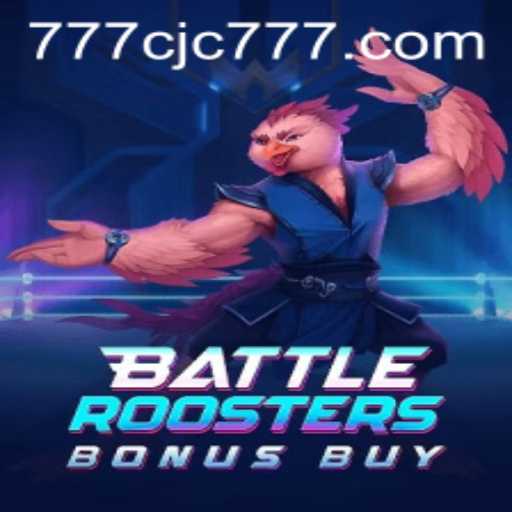 Exploring the Thrilling World of BattleRoostersBonusBuy with CJC777